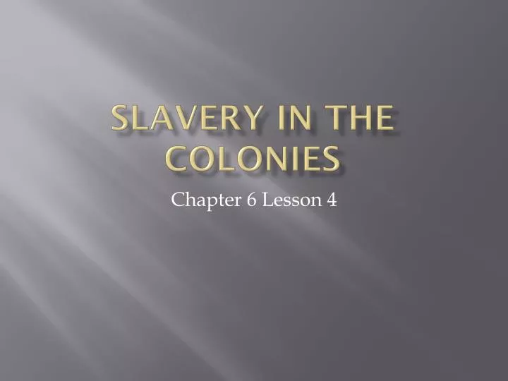 slavery in the colonies