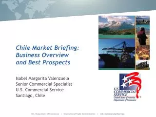 Chile Market Briefing: Business Overview and Best Prospects