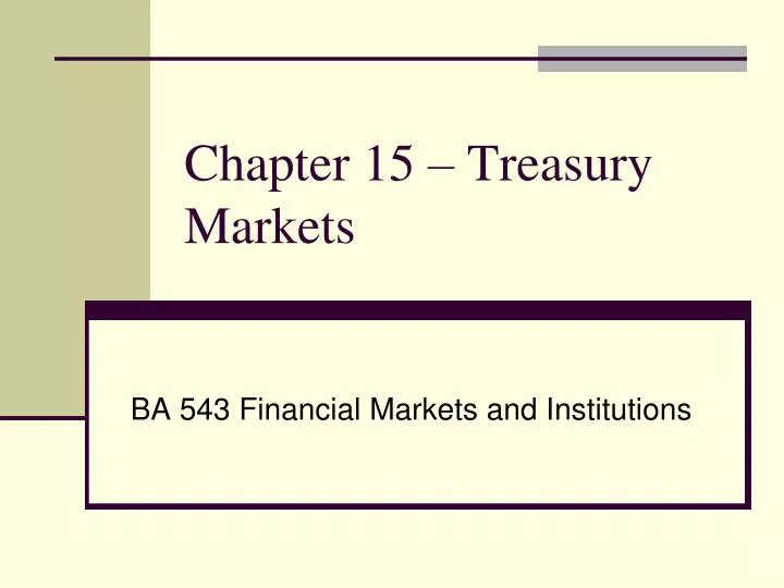 chapter 15 treasury markets