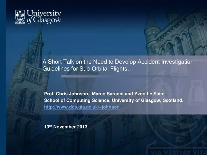 a short talk on the need to develop accident investigation guidelines for sub orbital flights
