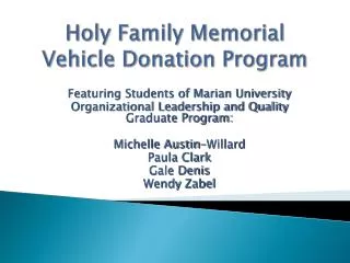 Holy Family Memorial Vehicle Donation Program