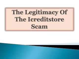 The Legitimacy Of The Icreditstore Scam