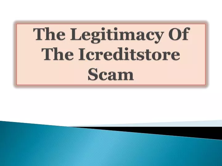 the legitimacy of the icreditstore scam
