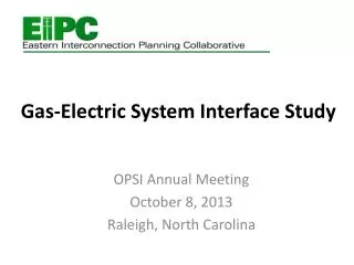 Gas-Electric System Interface Study
