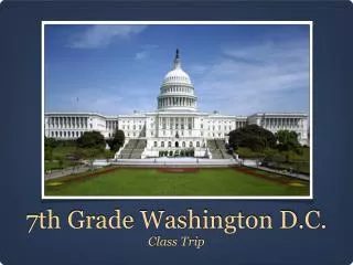 7th Grade Washington D.C.