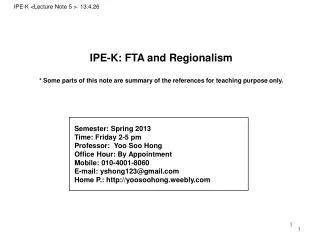 IPE-K: FTA and Regionalism