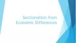 Sectionalism from Economic Differences - slide 1