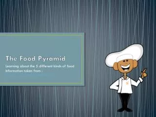 The Food Pyramid