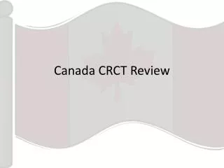 Canada CRCT Review