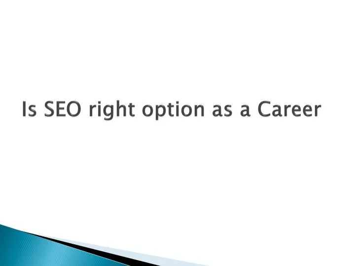 is seo right option as a career