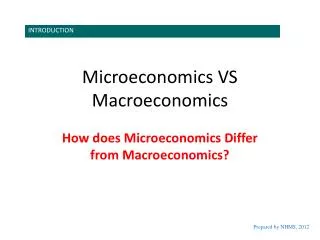 Microeconomics VS Macroeconomics