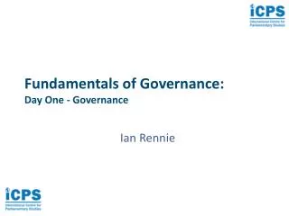 Fundamentals of Governance: Day One - Governance