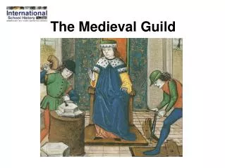The Medieval Guild