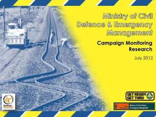 Ministry of Civil Defence &amp; Emergency Management Campaign Monitoring Research