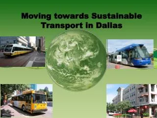 Moving towards Sustainable Transport in Dallas