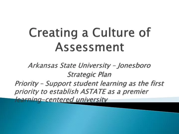 creating a culture of assessment