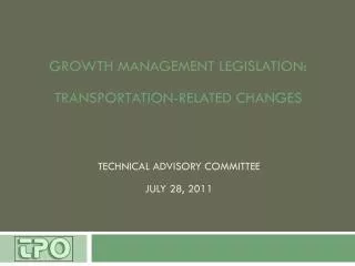 Growth Management Legislation: TRANSPORTATION-RELATED CHANGES