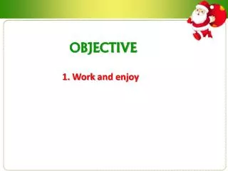 OBJECTIVE