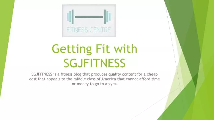 getting fit with sgjfitness