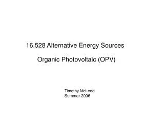 16.528 Alternative Energy Sources