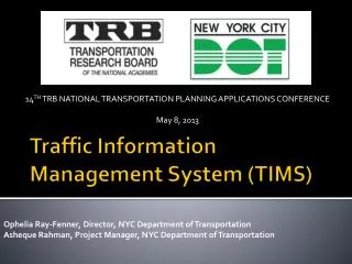 Traffic Information Management System (TIMS)