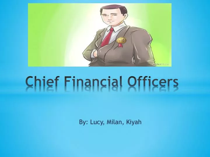 chief financial officers