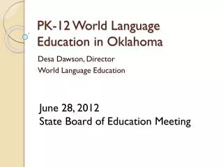 PK-12 World Language Education in Oklahoma