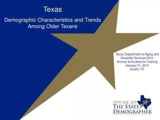Texas Demographic Characteristics and Trends Among Older Texans