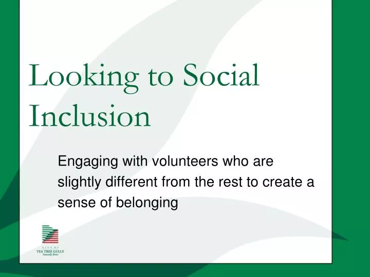 looking to social inclusion