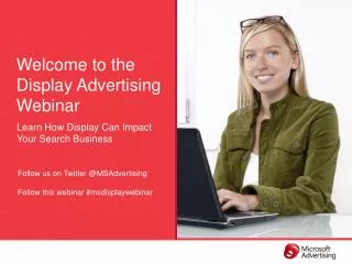Welcome to the Display Advertising Webinar