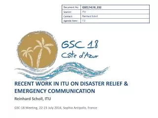 Recent work in ITU on disaster relief &amp; emergency communication