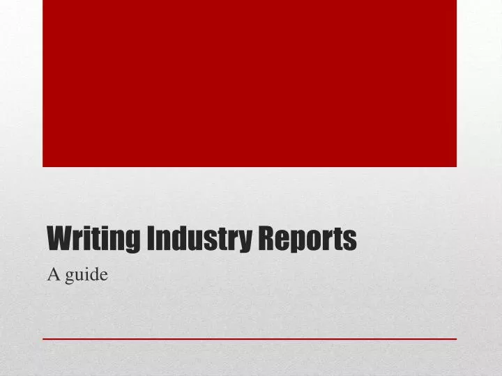writing industry reports