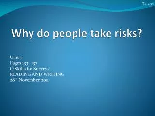 Why do people take risks?