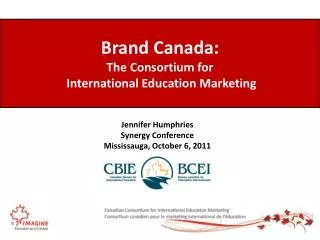 Brand Canada: The Consortium for International Education Marketing