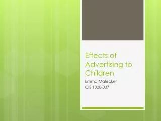 Effects of Advertising to Children