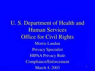 U. S. Department of Health and Human Services Office for Civil Rights