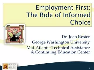 Employment First: The Role of Informed Choice