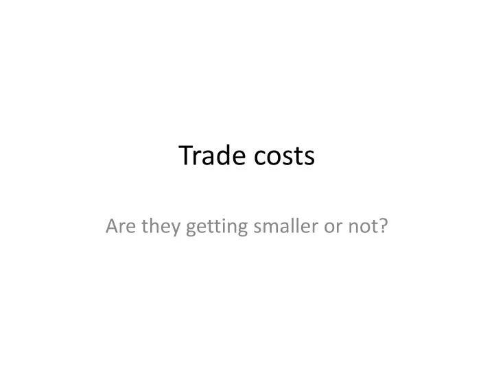 trade costs