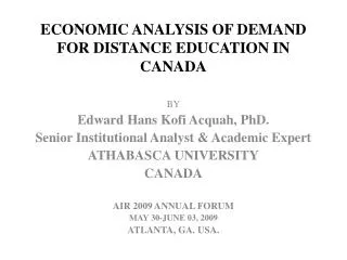ECONOMIC ANALYSIS OF DEMAND FOR DISTANCE EDUCATION IN CANADA