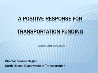 A positive response for transportation funding