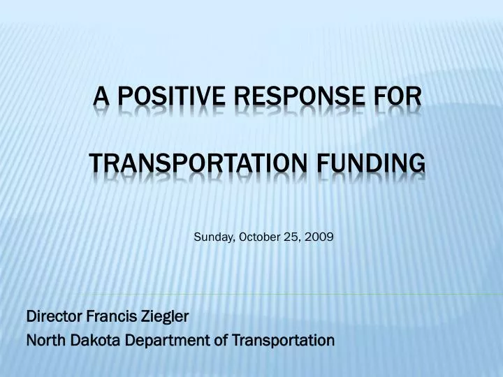director francis ziegler north dakota department of transportation