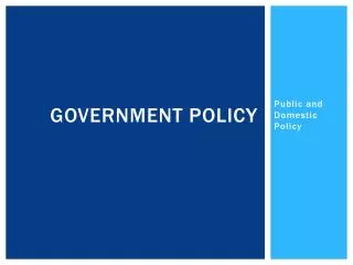 Government Policy