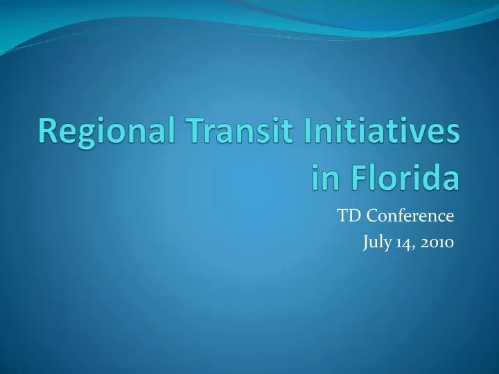 regional transit initiatives in florida