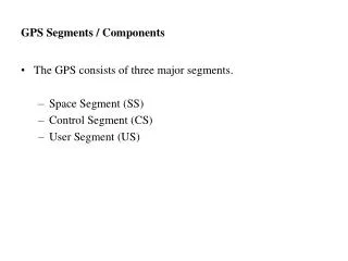 GPS Segments / Components