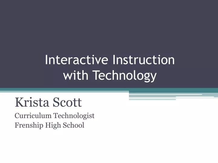 interactive instruction with technology