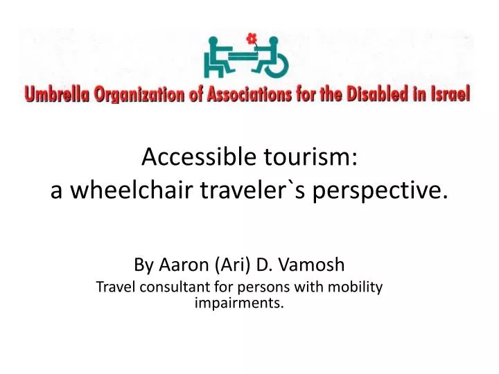 accessible tourism a wheelchair traveler s perspective