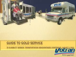 What is gold service?