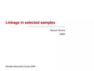 Linkage in selected samples