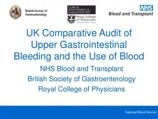 UK Comparative Audit of Upper Gastrointestinal Bleeding and the Use of Blood