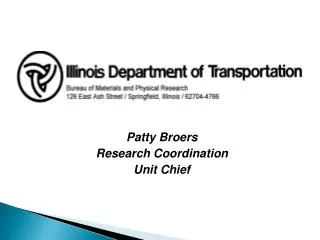 Patty Broers Research Coordination Unit Chief